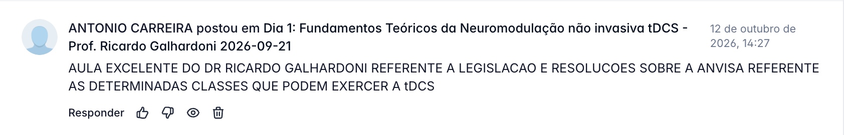 Depoimento de Antonio Carreira elogiando a aula do professor Ricardo sobre legislação e resoluções da Anvisa sobre a tDCS